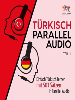 cover image of Türkisch Parallel Audio--Einfach Türkisch lernen mit 501 Sätzen in Parallel Audio--Teil 1